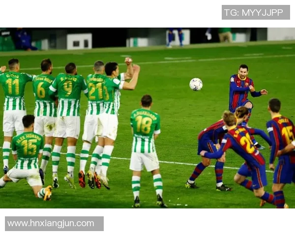 皇家贝蒂斯对阵巴萨罗那精彩比赛直播全程回顾与分析